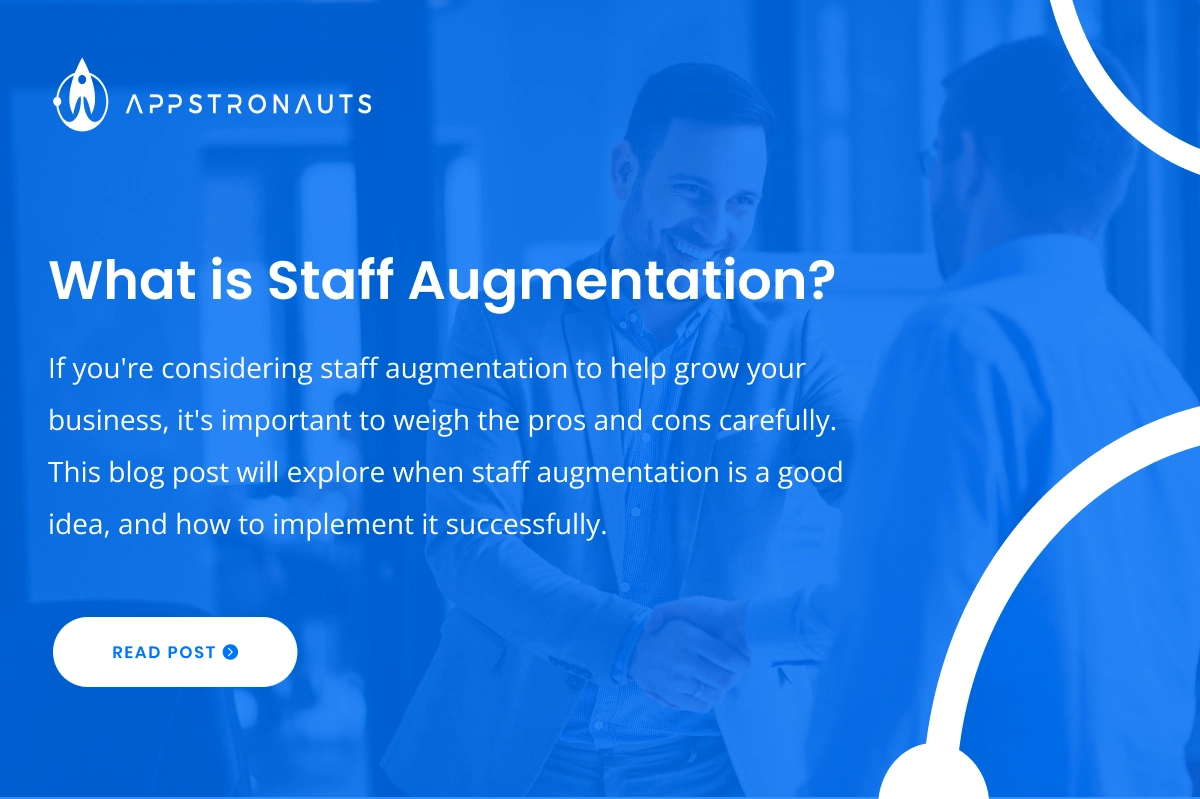 What is Staff Augmentation - pros and cons of staff augmentation